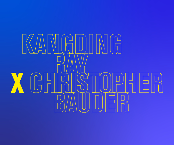 Text "Kangding Ray x Christopher Bauder" auf dem blauen Hintergrund